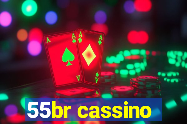 55br cassino